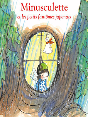 cover image of Minusculette et les petits fantômes japonais